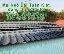 Mái kéo tại Dĩ An