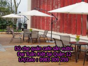 Dù che quán cà phê sân vườn tại Quận 12