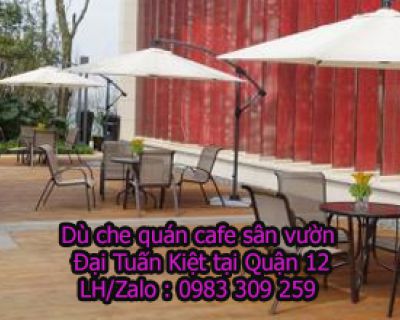 Dù che quán cà phê sân vườn tại Quận 12